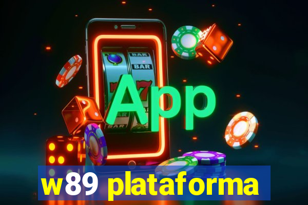 w89 plataforma