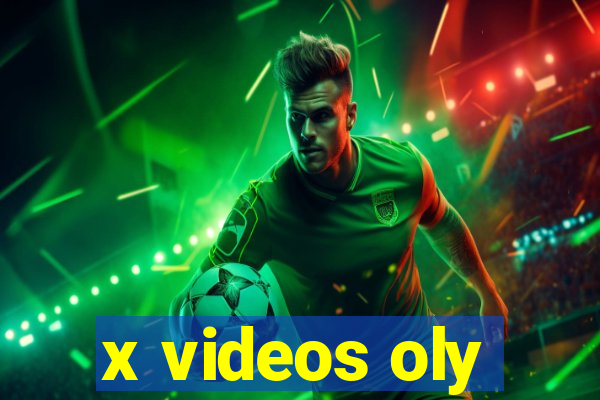 x videos oly