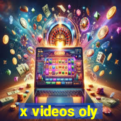 x videos oly