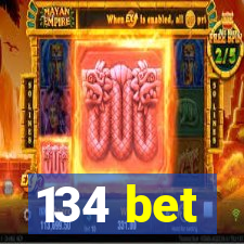 134 bet