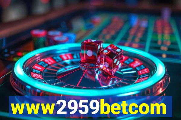 www2959betcom