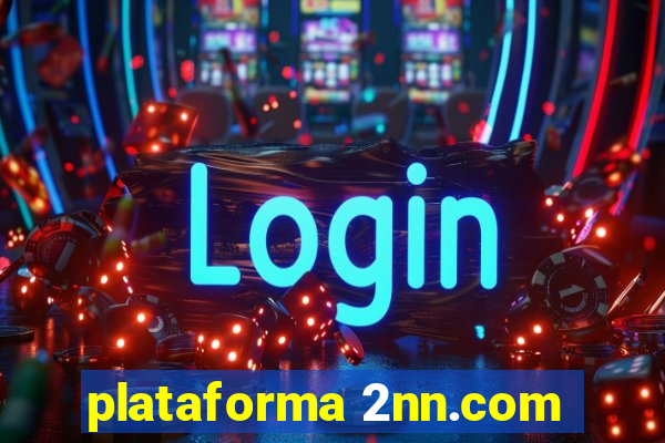 plataforma 2nn.com