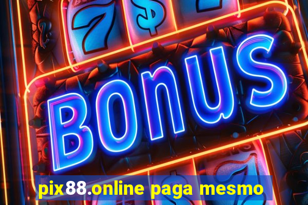 pix88.online paga mesmo