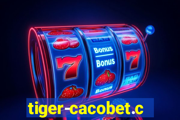 tiger-cacobet.com