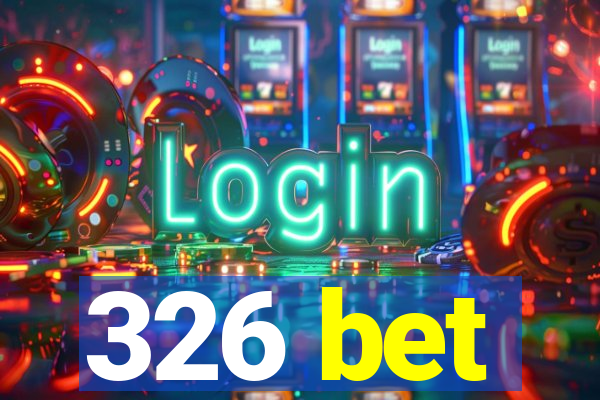 326 bet