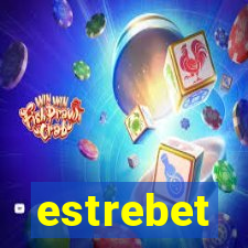estrebet