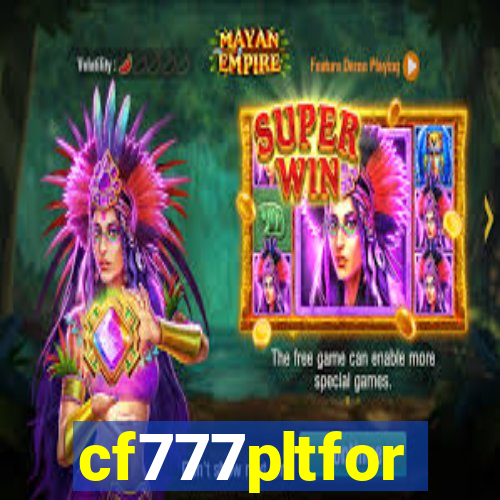 cf777pltfor