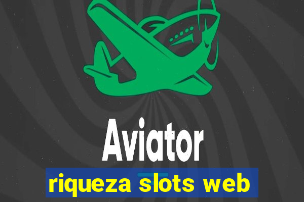 riqueza slots web
