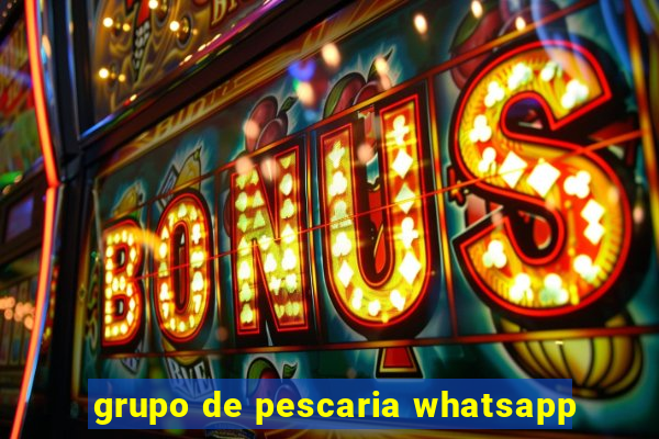 grupo de pescaria whatsapp