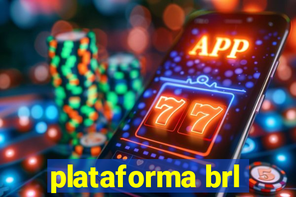 plataforma brl
