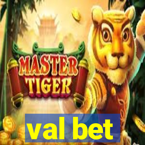 val bet