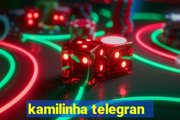 kamilinha telegran