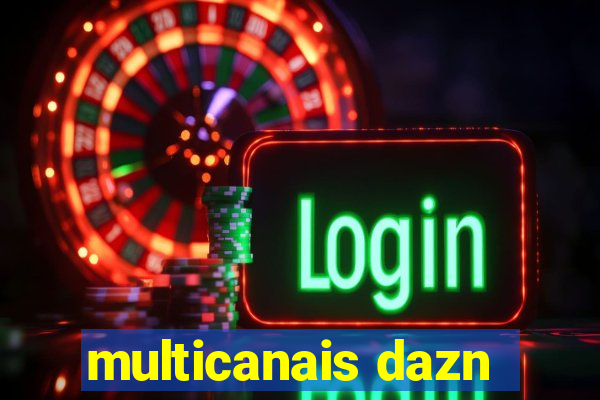 multicanais dazn