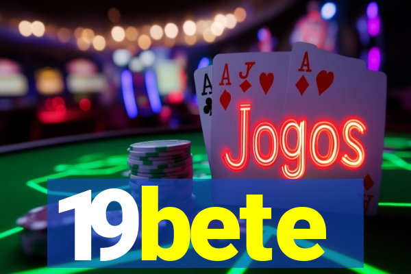 19bete