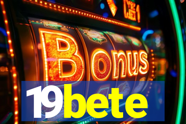 19bete