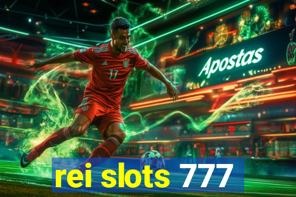 rei slots 777