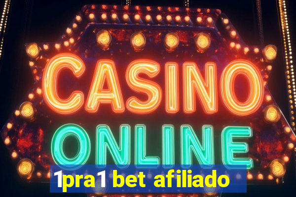 1pra1 bet afiliado