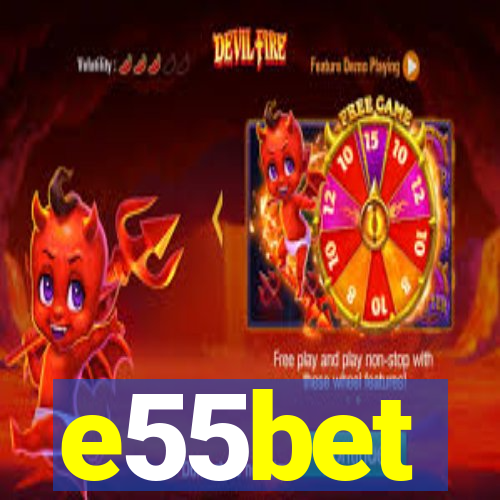 e55bet