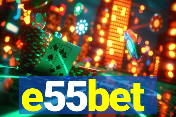 e55bet