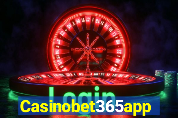 Casinobet365app