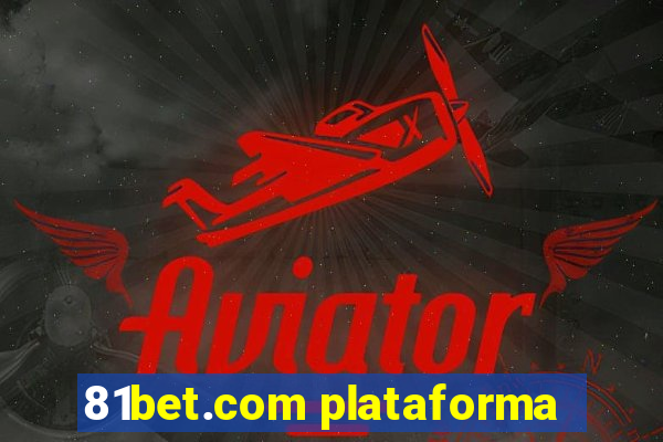 81bet.com plataforma