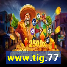 www.tig.77
