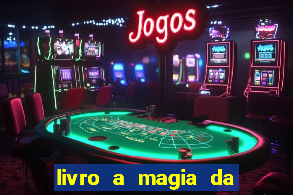 livro a magia da sobrevivência pdf download grátis