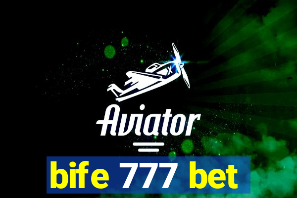 bife 777 bet