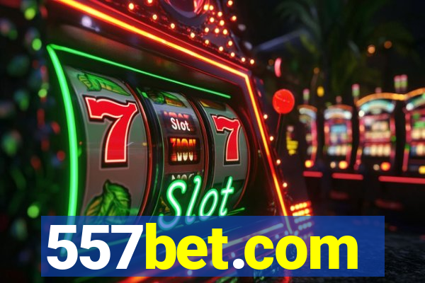 557bet.com