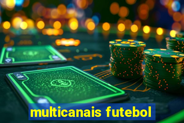 multicanais futebol