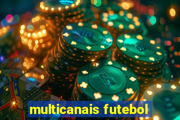 multicanais futebol