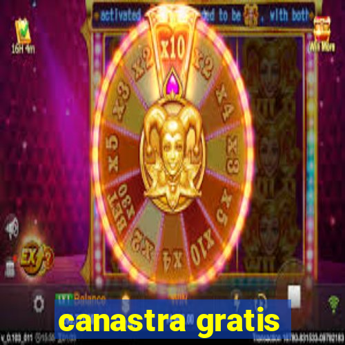 canastra gratis