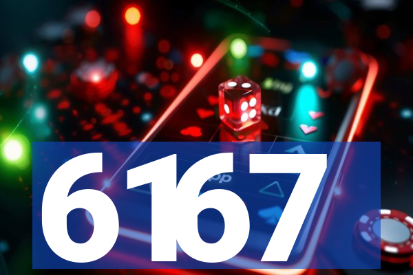 6167