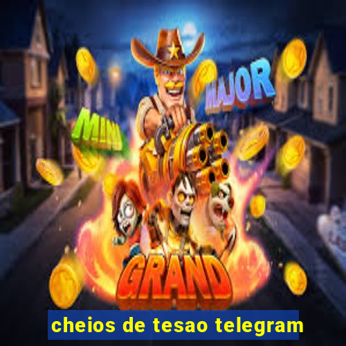 cheios de tesao telegram