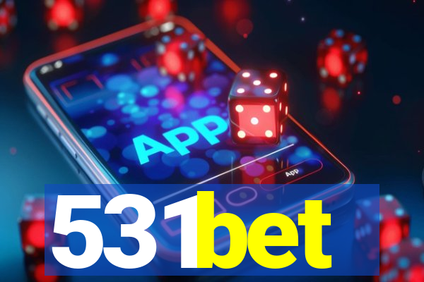531bet
