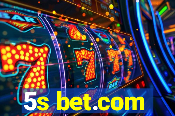 5s bet.com