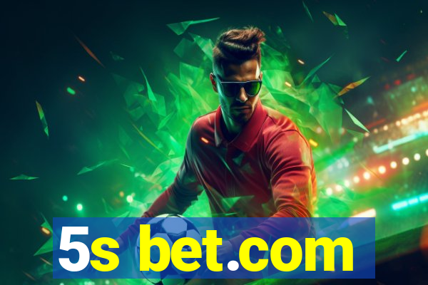 5s bet.com