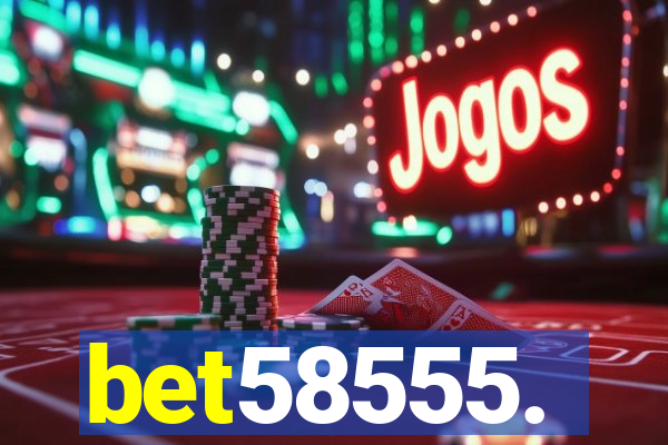 bet58555.