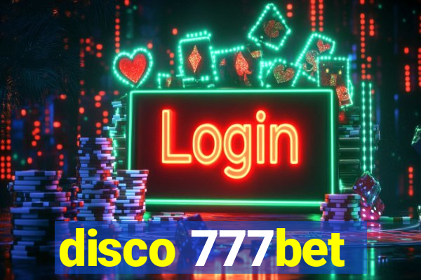 disco 777bet
