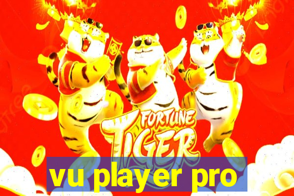 vu player pro