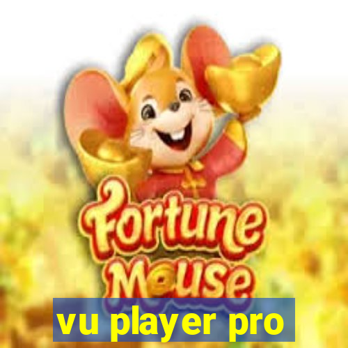 vu player pro