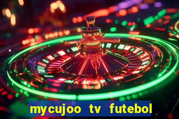mycujoo tv futebol ao vivo