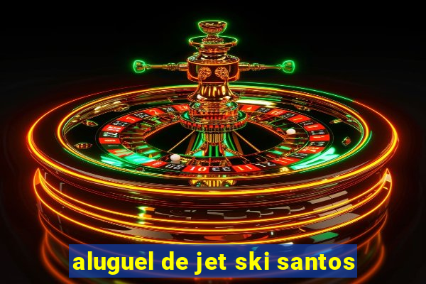 aluguel de jet ski santos