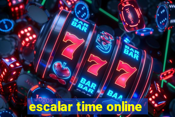 escalar time online