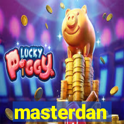masterdan