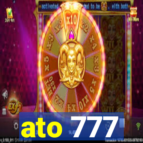 ato 777