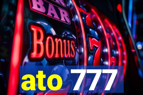 ato 777