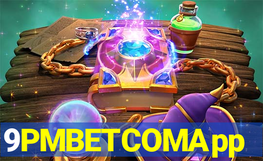 9PMBETCOMApp