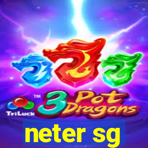 neter sg
