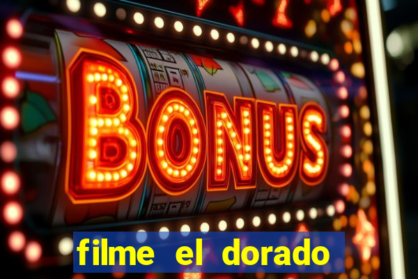 filme el dorado (1966 dublado download)